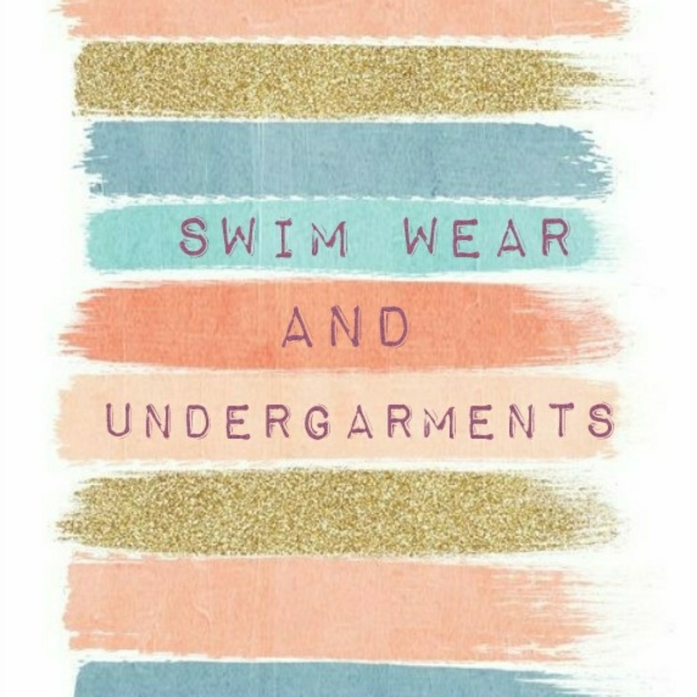 Swim Wear and Undergarments